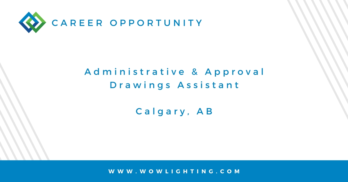 CAREER OPPORTUNITY: ADMINISTRATIVE &amp; APPROVAL DRAWINGS ASSISTANT